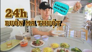 24H Ở Buôn Ma Thuột Bò Nhúng Me, Bánh Ướt, Bánh Flan Nướng, Bảo Tàng Cà Phê, Bún Chìa,